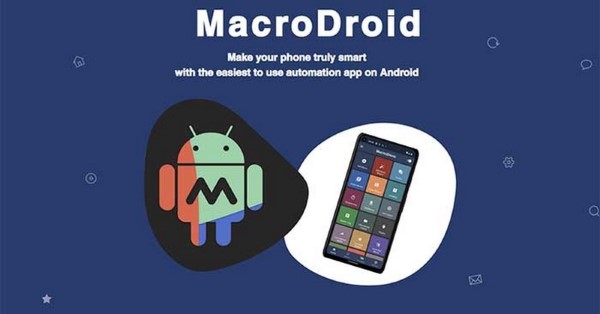 MacroDroid là một ứng dụng tự động hóa mạnh mẽ dành cho thiết bị Android